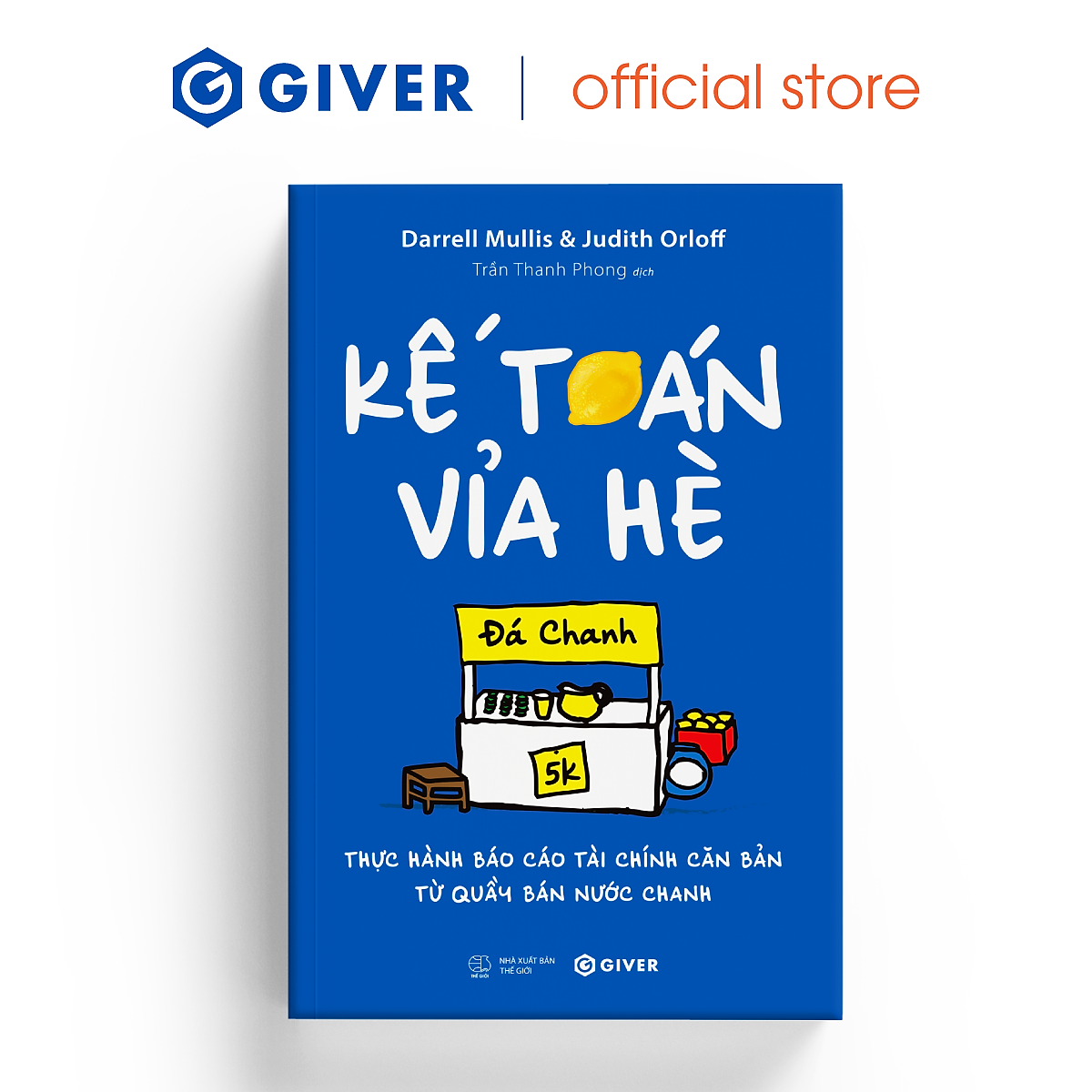 Bìa sách Kế Toán Vỉa Hè thực hành báo cáo tài chính căn bản
