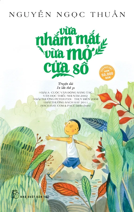Bìa sách Vừa Nhắm Mắt Vừa Mở Cửa Sổ của Nguyễn Ngọc Thuần