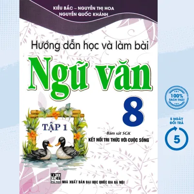 Sách - Hướng Dẫn Học Và Làm Bài Ngữ Văn 8 - Tập 1 (Bám Sát SGK Kết Nối Tri Thức Với Cuộc Sống) - HA - Newshop