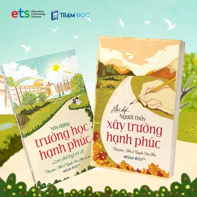 Sách - Bộ 2 cuốn: Xây Dựng Trường Học Hạnh Phúc ( Nhà giáo -Tiến sĩ Nguyễn Văn Hòa )
