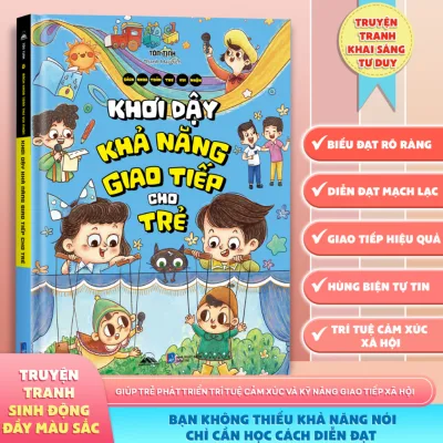 Sách - Khơi Dậy Khả Năng Giao Tiếp Cho Trẻ - Truyện Tranh Khai Sáng Tư Duy