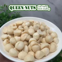 Nhân macca vỡ đôi đã tách vỏ Đak Lak dùng làm sữa hạt, ngũ cốc Queen Nuts