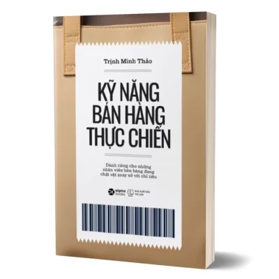 Sách - Kỹ Năng Bán Hàng Thực Chiến