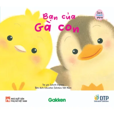 Sách - Bạn Của Gà Con - Sách Bố Mẹ Chơi Cùng Con - Sách tranh lật mở, sách Popup cho bé từ 0 tuổi - DTPForKids
