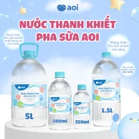 Nước Thanh Khiết Pha Sữa Aoi Cho Bé |Không Clo, Flo, Kim Loại Nặng | pH 7.0 Chuẩn WHO