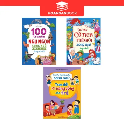 Combo Sách: 100 Truyện Ngụ Ngôn Song Ngữ Anh-Việt + Cổ Tích Thế Giới + Song Ngữ Trau Dồi Kỹ Kĩ Năng