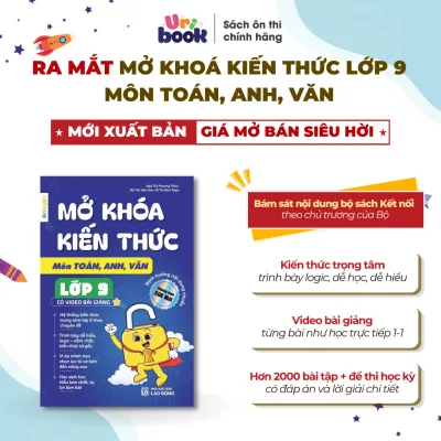 MỞ KHOÁ KIẾN THỨC LỚP 9 môn Toán Văn Anh dành cho 2k12, năm học 2026-2027, bám sát bộ sách Kết Nối