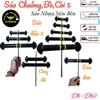 sáo nhựa đơn cồng 2 cồng 3 d8-d60 siêu nhẹ chống đâm bổ va đập