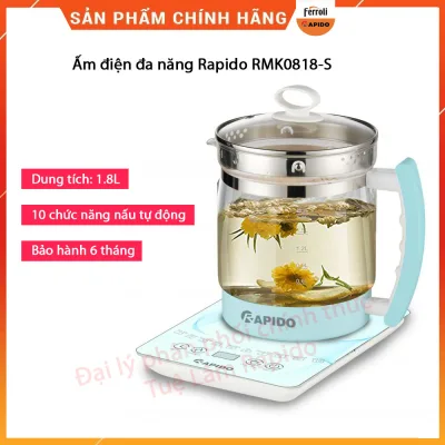 Ấm điện đa năng Rapido RMK0818-S 10 chức năng nấu tự động – Nấu nước, pha trà, café, hầm cháo, chưng yến, sắc thuốc, nấu mì, nấu súp, nấu lẩu, sữa chua, chè, hâm sữa, hâm nóng đồ ăn… tiện lợi