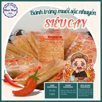 Bánh Tráng Xì Ke Muối Sặc Nhuyễn Siêu Cay Minh Nhựt Tây Ninh,MềmThơm Đậm Vị Cay Tê Dại,Ăn Vặt Ngon,Đặc Sản-Combo 10 bịch
