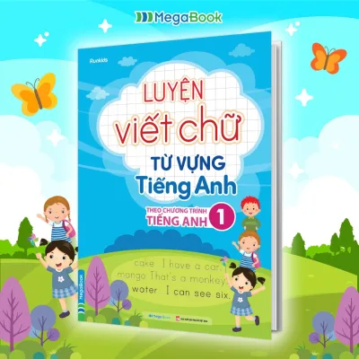 Sách Luyện viết chữ từ vựng Tiếng Anh theo chương trình sách giáo khoa lớp 1