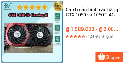 Card màn hình các hãng GTX 1050 và 1050Ti 4GB – Bảo hành 1 tháng