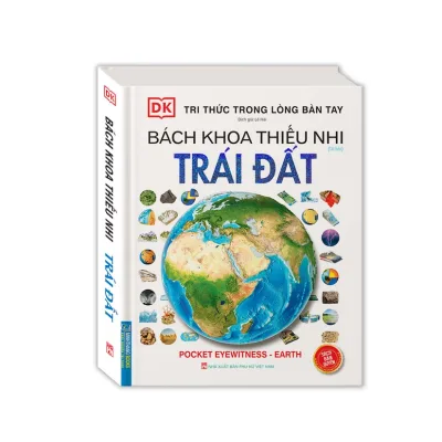 Sách - Tri thức trong lòng bàn tay - Bách khoa thiếu nhi Trái Đất (sách bản quyền) - tái bản
