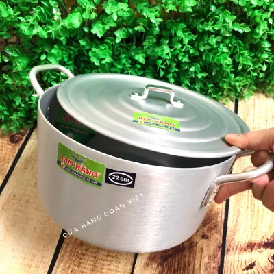 DV - Nồi Nhôm Kim Hằng Cao Cấp - 22cm. Nồi nấu cơm, canh lẩu - Hàng việt nam chất lượng cao. Đồ Gia Dụng nhà bếp pha chế làm bánh nguyên liệu