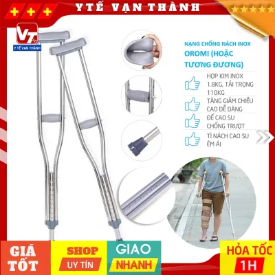 ✅ [TOÀN QUỐC] Nạng Chống Nách Inox TaJerMy, Oromi (Hoặc Tương Đương) | Điều chỉnh chiều cao dễ dàng -VT0039 - Y Tế Vạn Thành