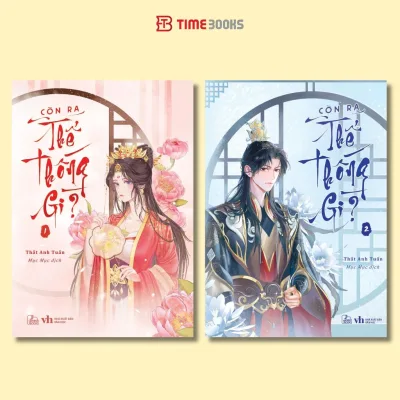 Sách Còn Ra Thể Thống Gì? (trọn bộ) - Thất Anh Tuấn - Xuyên không, cổ trang, lãng mạn, cung đấu
