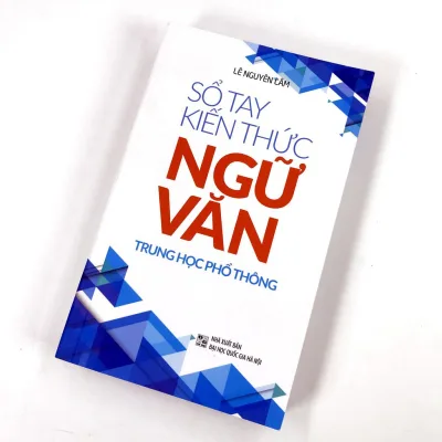 Sách - Sổ Tay Kiến Thức Ngữ Văn Trung Học Phổ Thông