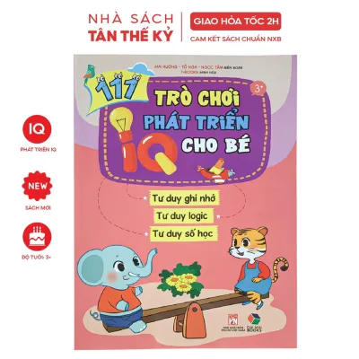 Sách 111 Trò Chơi Phát Triển IQ Cho Bé Tư Duy Ghi Nhớ Logic Số Học