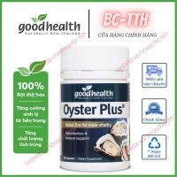 ( Hàu Lùn) Tinh Chất Hàu Oyster Plus Goodhealth 60 viên - 100% Thịt Hàu Tươi - Tăng Cường Sinh Lực Phái Mạnh