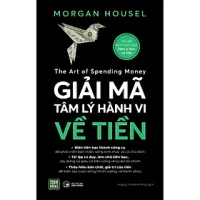 Sách Giải Mã Tâm Lý Hành Vi Về Tiền