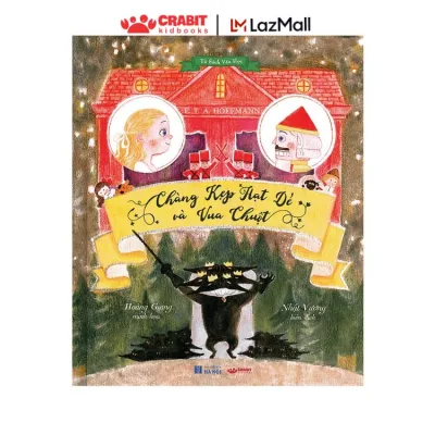Sách - Chàng Kẹp Hạt Dẻ và Vua Chuột - văn học thiếu nhi - Crabit Kidbooks