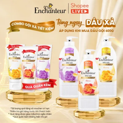 Combo Dầu gội 600g Enchanteur tặng Dầu xả 550g dưỡng tóc mượt thơm lâu - live