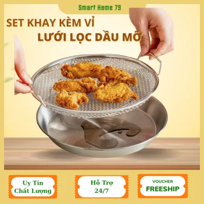 Set Khay Kèm Đĩa, Vỉ Lưới Lọc Dầu Chất Liệu INOX 304 Cao Cấp, Đựng Ráo Dầu Thức Ăn Chiên Rán Lọc Dầu