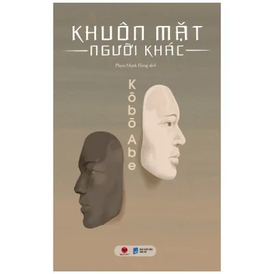 Sách Văn học Nhật - Khuôn mặt người khác - Kōbō Abe