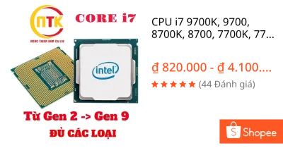 CPU i7 9700K, 9700, 8700K, 8700, 7700K, 7700,6700K, 6700, 4790K, 4790, 4770K, 4770, 3770K, 3770, 3770S