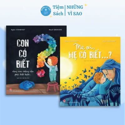Combo 2 Cuốn Sách Tranh Con Có Biết + Mẹ Ơi, Mẹ Có Biết - Sách Thiếu Nhi Ý Nghĩa Về Tình Mẹ