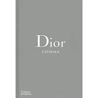 [SÁCH NGOẠI VĂN] DIOR CATWALK: The complete collections – Fury Alexander, Sabat – Read Station