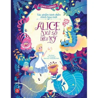 Sách - Alice ở xứ sở diệu kỳ - Văn học thiếu nhi - Bìa cứng - Đinh Tị Books
