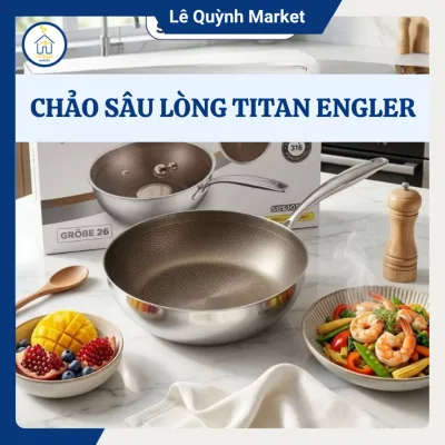 Chảo Nông Sâu Titanium Engler Inox 316 Chuẩn Y Tế, Phủ Titanium Chống Dính Tự Nhiên - Lê Quỳnh Market