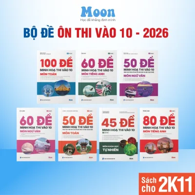 Sách đề ôn thi vào 10 môn toán học ngữ văn tiếng anh khoa học tự nhiên - MoonBook