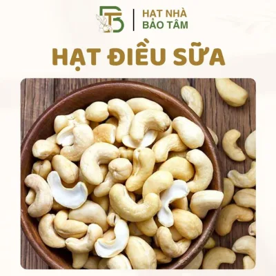 Hạt Điều Sữa Sấy Và Sống Nguyên Vị không Lụa Thơm Bùi - - Xưởng Hạt Dinh Dưỡng Bảo Tâm