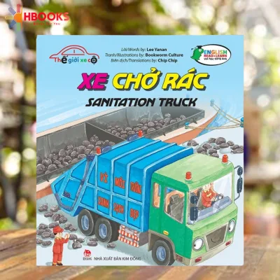 Sách - Thế giới xe cộ - Xe chở rác - Sách Tranh Song Ngữ Anh Việt Cho Thiếu Nhi - NXB Kim Đồng