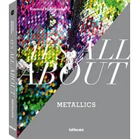 It'S All About Metallics