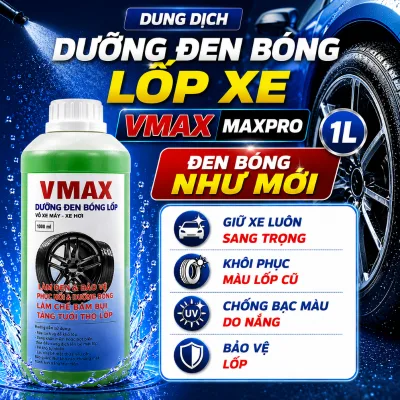 Dung Dịch Dưỡng Đen Bóng Lốp Xe MAXPRO VMAX 1L - Phục Hồi Lốp Xe, Chống Bám Bụi, Bảo Vệ Cao Su
