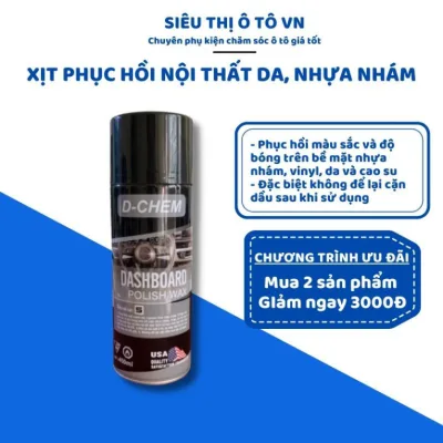 Chai Xịt Phục Hồi Nhựa Nhám Và Bảo Dưỡng Đồ Da, Nội Thất Ô Tô Đa Năng (Vỏ Xe, Ghế Da, Áo Da, Giày Da...) D-CHEM - STOTVN