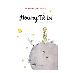 Sách Hoàng Tử Bé (Tái Bản)