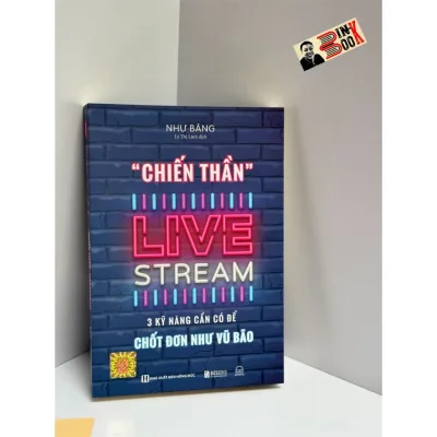 Sách - Chiến Thần Livestream - 3 Kỹ Năng Cần Có Để Chốt Đơn Như Vũ Bão - Như Băng - Bizbooks
