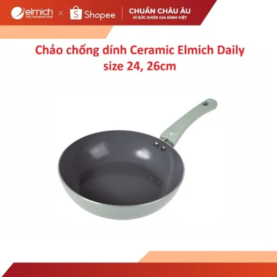 Chảo chống dính Ceramic Elmich Daily size 24, 26cm