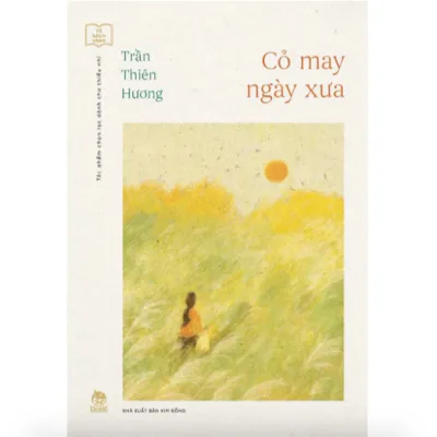 Sách - Cỏ may ngày xưa (Tủ sách Vàng: Tác phẩm chọn lọc dành cho thiếu nhi)