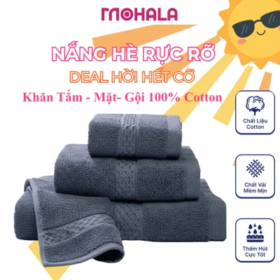 Khăn Tắm, Gội, Mặt Cao Cấp Chính Hãng Mohala, Khăn Tắm Cho Bé và Gia Đình 100% Cotton Mềm Mại, Thấm Hút, Không Kích Ứng.