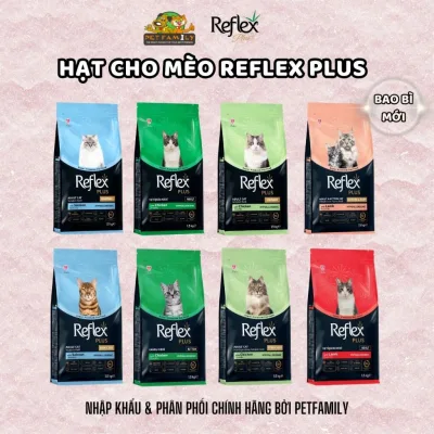 Hạt Cho Mèo REFLEX Plus Cao Cấp - Dành Cho Mèo Con, Mèo Lớn Các Loại - Túi 1,5Kg PETFAMILY RPCALL