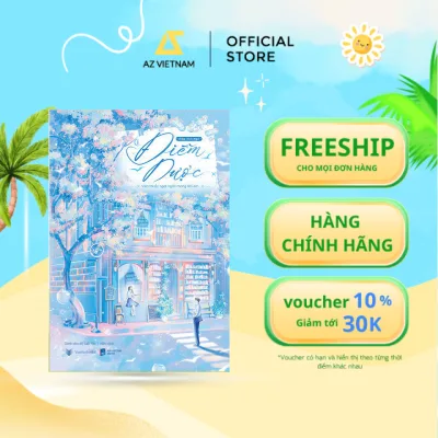 Sách - Điềm Dược • Viên Thuốc Ngọt Ngào Mang Tên Em (Tập 1)