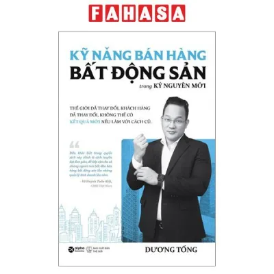 Sách - Kỹ Năng Bán Hàng Bất Động Sản Trong Kỷ Nguyên Mới