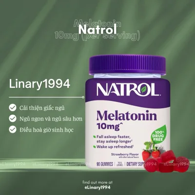 Linary1994 - Kẹo Dẻo Hỗ Trợ ngủ ngon 5mg-10mg Natrol Melatonin Gummies Mỹ 90V 180V [Date Xa] [Ship Hỏa Tốc]