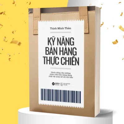 Sách Kỹ Năng Bán Hàng Thực Chiến - Bản Quyền