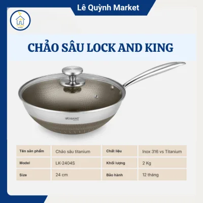 Chảo Sâu Lock And King Phủ Chống Dính Cao Cấp Bền Đẹp, Chiên Xào Ít Bám Dính Hiệu Quả - Lê Quỳnh Market